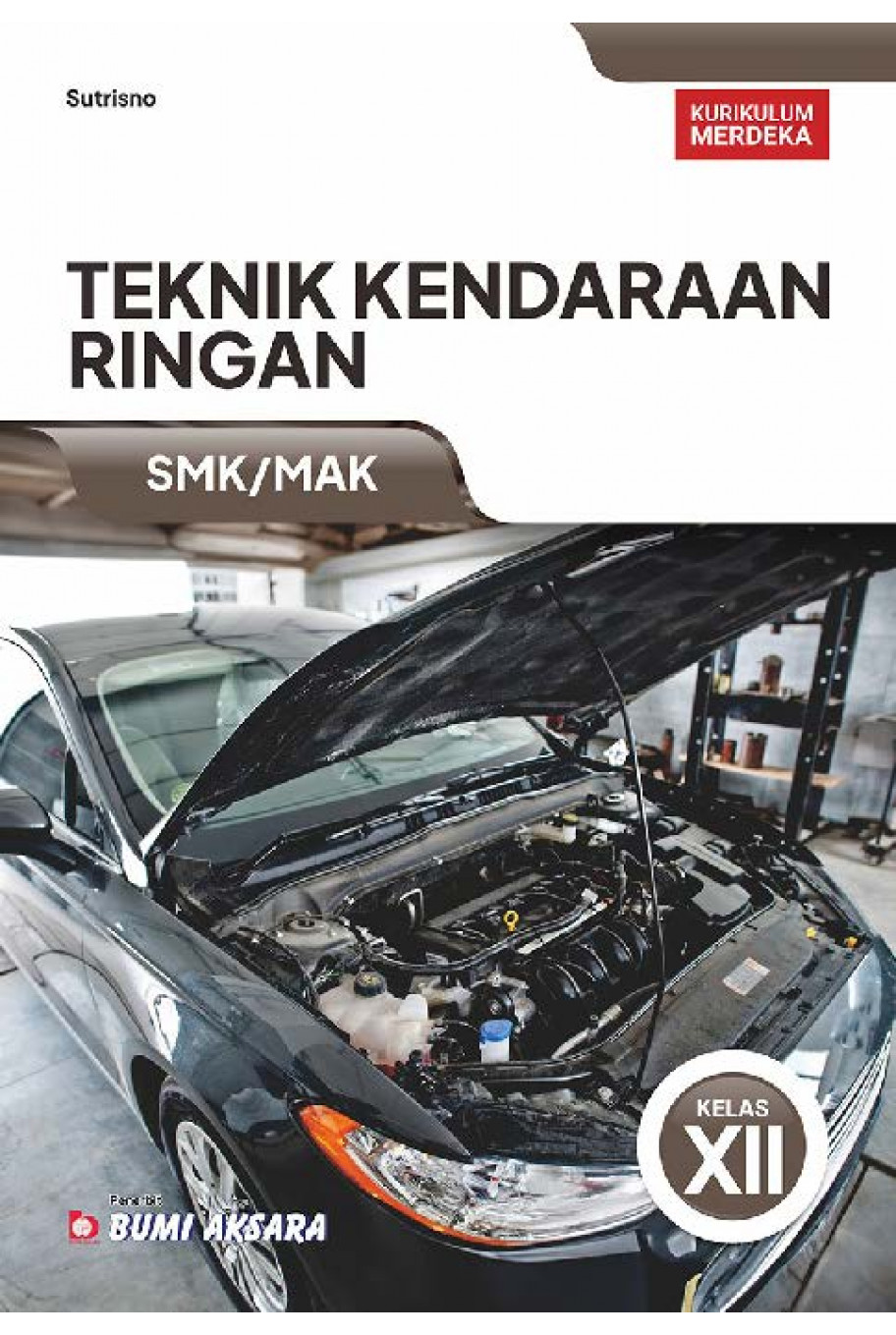 Teknik Kendaraan Ringan SMK/MAK Kelas XII